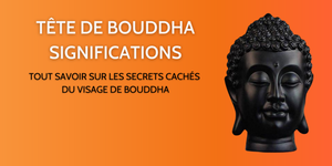 Tête de Bouddha : Signification et Symbole